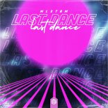 MLSTRM - Last Dance (Extended Mix)