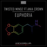 Twisted Mindz Feat. Ania Crown - Euphoria (Original Mix)