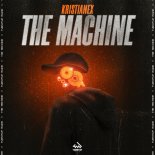 Kristianex - The Machine (Club Mix)