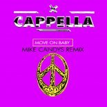 Cappella - Move on Baby (Mike Candys Remix - Petrakov Bootleg)