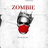 Nightcore - Zombie (Extended Mix)