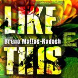 Bruno Mattos Kadosh - Bassline (Original Mix)