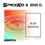 Spacekid & Jens O. -  Blob (ChrizzD. Extended Remix)
