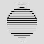 Kyle Watson feat. Hans Lowie - Hold On (Extended Mix)