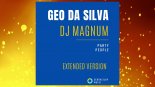 Geo Da Silva & Dj Magnum - Party People (Extended Version)