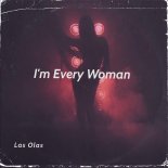 Las Olas - I'm Every Woman (Extended)