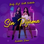 Becky G & Natti Natasha - Sin Pijama (Nichekos Remix)