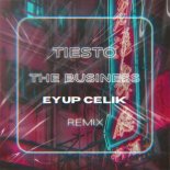 Tiesto - The Business (Eyup Celik Extended Remix)
