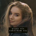 Fair Play - Nigdy Nie Zakocham Się (Radio Edit)