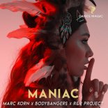 Marc Korn & Bodybangers & R&R Project - Maniac (Radio Edit)