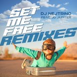 DJ Nejtrino feat. JD Jupiter - Set Me Free (DJ Nitrex Remix)