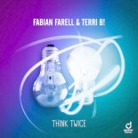FABIAN FARELL & TERRI B! - Think Twice