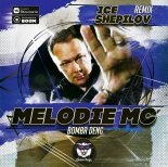 Melodie MC - Bomba Deng (Ice & Shepilov Remix)