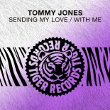 Tommy Jones - Sending My Love (Extended Mix)