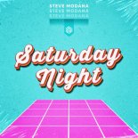 Steve Modana - Saturday Night (Extended Mix)