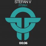 Stefan V - Fiyah (Original Mix)