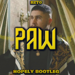 ReTo - Paw (Hopely Bootleg)