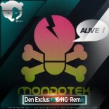 Mondotek - Alive (Den Exclusive & NG Remix Radio Edit)