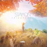 Frizzyboyz - Stay On (Extended Mix)