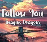 Imagine Dragons - Follow You (SHAMAL BOOTLEG) 2021