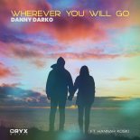 Danny Darko feat. Hannah Koski - Wherever You Will Go (Original Mix)