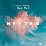 Rene Rodrigezz & Mark Star - Heaven