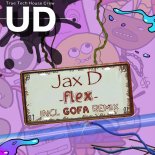 Jax D - Flex (Original Mix)