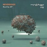 Neverdogs - Reality (Original Mix)