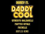 Boney M - Daddy Cool (Umberto Balzanelli, Matteo Vitale, Michelle Bootleg Remix)