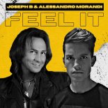 Joseph B & Alessandro Morandi - Feel It ( EXTENDED )