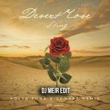 Taner Ozturk, Della x Butesha x Kolya Funk - Desert Rose In My Heart (DJ Meir Edit)