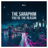 The Saraphim - Youre the reason (Extended Mix)