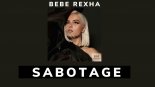 Bebe Rexha - Sabotage (Deepside Deejays Remix)