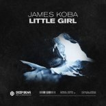James Koba - Little Girl (Original Mix)