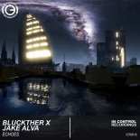 Bluckther & Jake Alva - Echoes (Extended Mix)