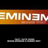 Eminem, Nate Dogg & Curtis Feldt - Shake That (Mixon Spencer & Kuriev Edit)