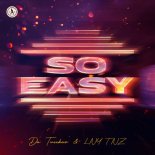 Da Tweekaz and LNY TNZ - So Easy (Extended Mix)