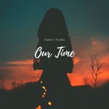 Fancy Floss - Our Time (Extended Mix)