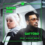 GATTÜSO feat. Violet Days - Save Me