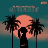 JRL, kr1sh, Siine & Ian Twice - All or Nothing