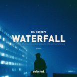 Tru Concept - Waterfall (Original Mix)