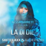 Nessa Barrett feat. JXDN - La Di Die (Shifterjaxx & Alicher KHAN Remix)