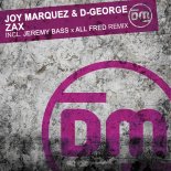 Joy Marquez, D-George - Zax (Jeremy Bass & All Fred Extended Remix)