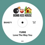 Yurie (CA) - Love The Way You (Original Mix)