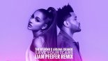 The Weeknd & Ariana Grande - Save Your Tears (Liam Pfeifer House Remix)