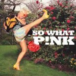 P!nk - So What (Dj Goman Remix)