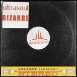 Ultrasoul - Bizarre (JL & Afterman Mix)