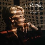 Paulla - To Co Dał Nam Świat (Cover Krzysztof Krawczyk)