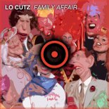 Lo Cutz - Family Affair (Extended Mix)
