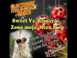 Sweet & Ramaya - Żono Moja Mężu Mój (Dj Ikonnikov E.x.c Version)